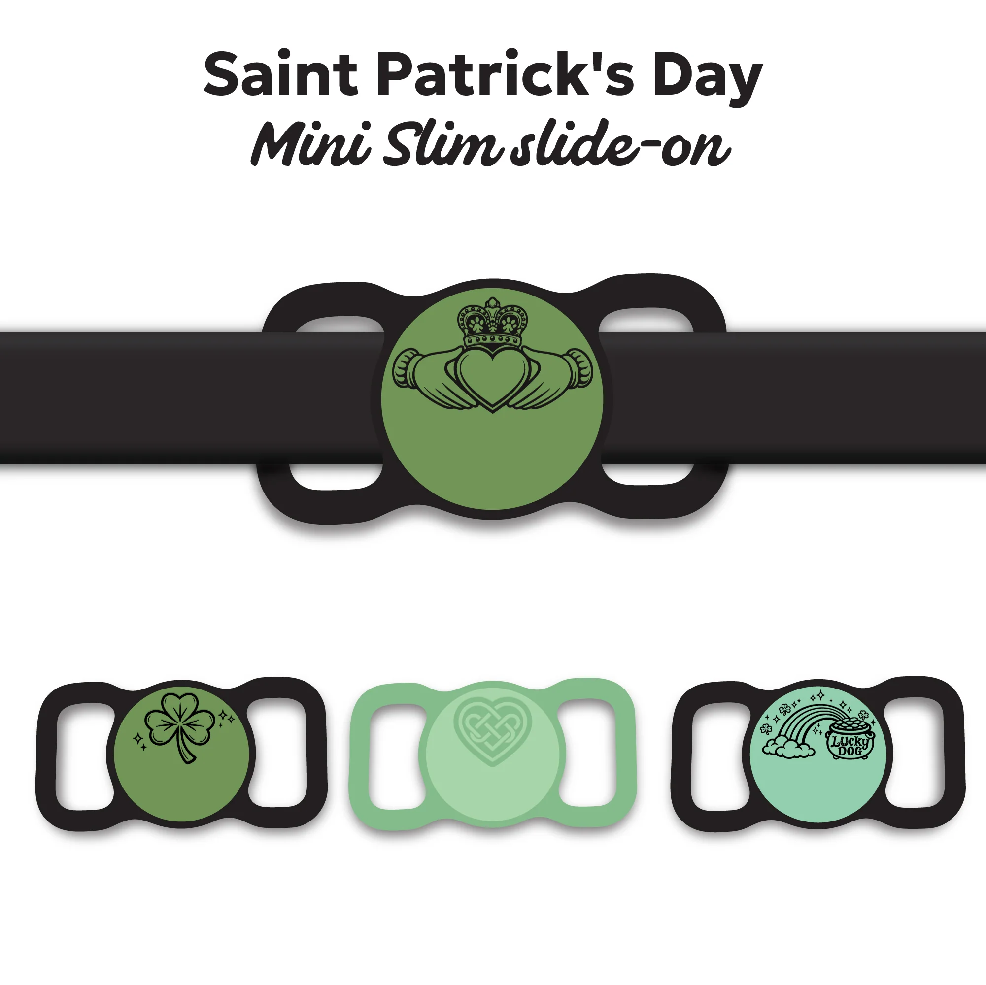 Mini Slim Slide-On Silicone Pet ID Tag | St. Patrick's Day